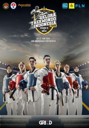 Kejuaraan GELORA TAEKWONDO INDONESIA CHAMPIONSHIP 2025 GRIND ti-dukati.com